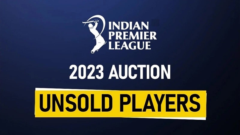 IPL 2023 Unsold Players List