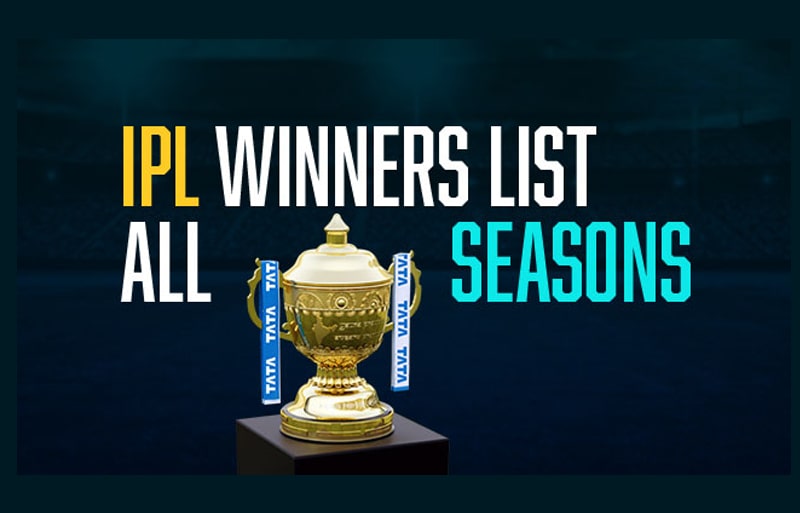 IPL Winners List all time